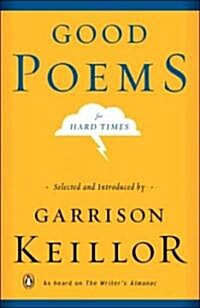 Good Poems for Hard Times (Paperback, Deckle Edge)