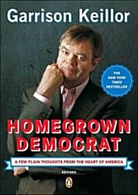 [중고] Homegrown Democrat: A Few Plain Thoughts from the Heart of America (Paperback, Revised and Upd)