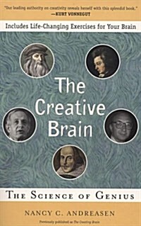 The Creative Brain: The Science of Genius (Paperback)