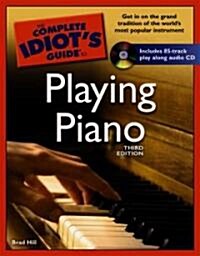 The Complete Idiots Guide to Playing Piano (Paperback, Compact Disc, 3rd)