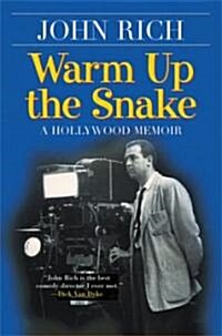 Warm Up the Snake (Hardcover)
