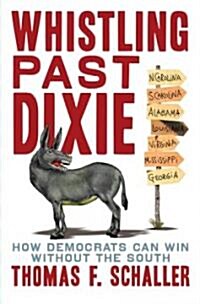 Whistling Past Dixie (Hardcover)