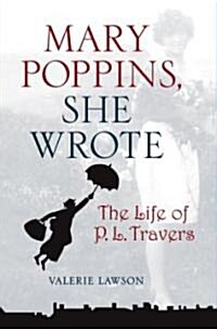 Mary Poppins, She Wrote (Hardcover)