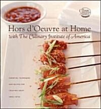 Hors Doeuvre at Home With the Culinary Institute of America (Hardcover)