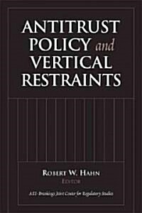 Antitrust Policy And Vertical Restraints (Paperback)