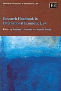 Research Handbook in International Economic Law (Hardcover)