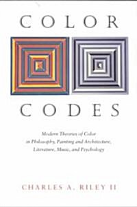 [중고] Color Codes: Modern Theories of Color in Philosophy, Painting and Architecture, Literature, Music, and Psychology (Paperback, Revised)