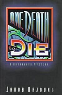 One Death to Die (Hardcover)