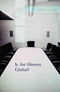 Is Art History Global? (Paperback)