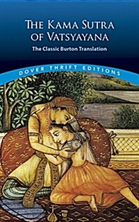 The Kama Sutra of Vatsyayana: The Classic Burton Translation (Paperback)