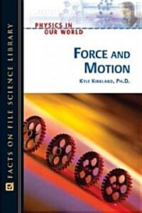 Force And Motion (Hardcover, 1st)