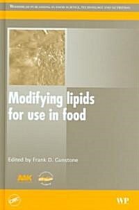 Modifying Lipids for Use in Food (Hardcover)