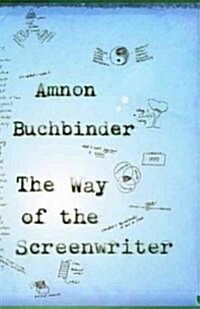 The Way of the Screenwriter (Paperback)