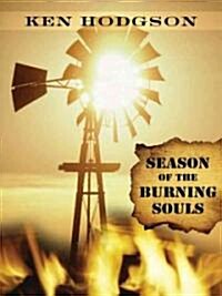 Season of the Burning Souls (Hardcover)