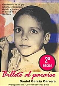 Billete al paraiso/ Ticket to Paradise (Paperback, 2nd)