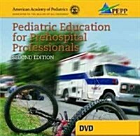 Pediatric Education for Prehospital Professionals [With DVD] (Revised) [With DVD] (Hardcover, 2, Revised)