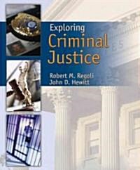Exploring Criminal Justice (Hardcover, 2)