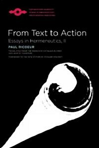 From Text to Action: Essays in Hermeneutics, II (Paperback)