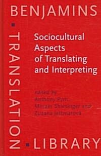 Sociocultural Aspects of Translating And Interpreting (Hardcover)