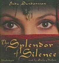 The Splendor of Silence (Audio CD)