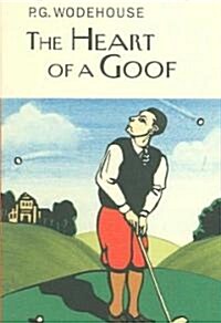 The Heart of a Goof (Hardcover)