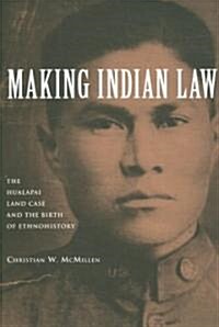 Making Indian Law (Hardcover)