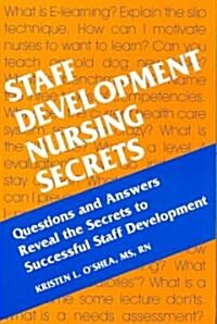 Staff Development Nursing Secrets (Paperback)