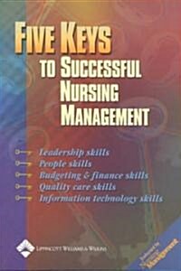[중고] Five Keys to Successful Nursing Management (Paperback)