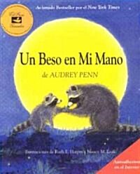 Un Beso En Mi Mano (the Kissing Hand) (Hardcover, Spanish-Languag)