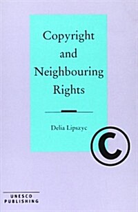 Copyright and Neighboring Rights (Paperback)