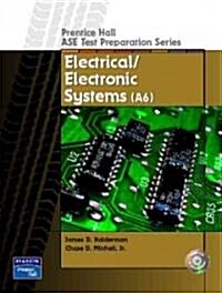 Prentice Hall ASE Test Preparation Series: Electrical and Electronic Systems (A-6) (Paperback)