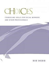 Choices (Paperback)