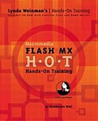 Macromedia (R) Flash(tm) MX Hands-On-Training [With CD/ROM] [With CD/ROM] (Paperback)