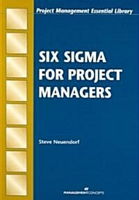 Six Sigma for Project Managers (Paperback)