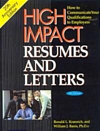 High Impact Resumes and Letters: How to Communicate Your Qualifications to Employers (Paperback, 8)