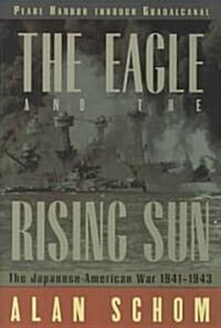 [중고] The Eagle and the Rising Sun (Hardcover)