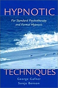 Hypnotic Techniques (Hardcover)