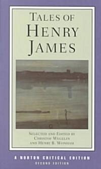 Tales of Henry James: A Norton Critical Edition (Paperback, 2)
