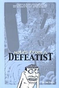 Notes from a Defeatist (Paperback)