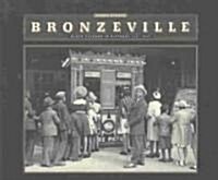 Bronzeville : Black Chicago in Pictures, 1941-1943 (Hardcover)