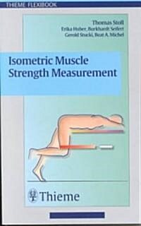 Isometric Muscle Strength Measurement (Paperback)