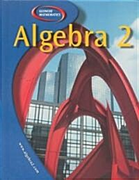 Algebra 2, Student Edition (Hardcover, Student)