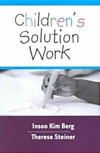 Childrens Solution Work (Hardcover, 1st)