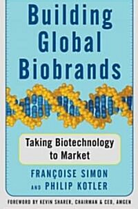 Building Global Biobrands (Hardcover)