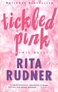 Tickled Pink: A Comic Novel (Paperback)