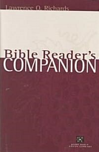 Bible Readers Companion (Hardcover, Reprint)