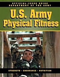 U.S. Army Physical Fitness Guide (Paperback)