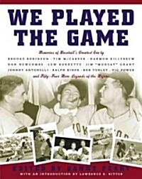 We Played the Game (Hardcover, 1st)