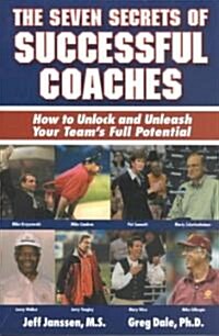 The Seven Secrets of Successful Coaches (Paperback)