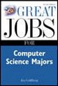 Great Jobs for Computer Science Majors (Paperback, 2nd, Subsequent)